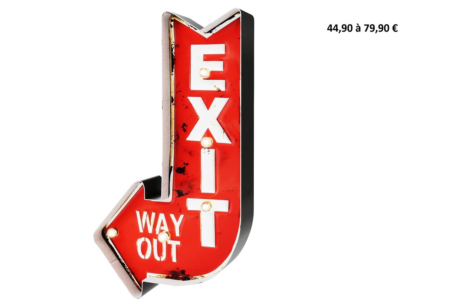 Panneau lumineux vintage rouge en forme de flèche avec texte "EXIT WAY OUT", prix entre 44,90 et 79,90 €.